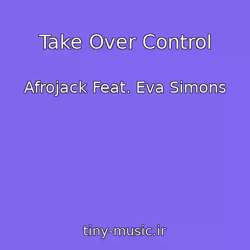 کاور آهنگ Take Over Control از Afrojack Feat. Eva Simons