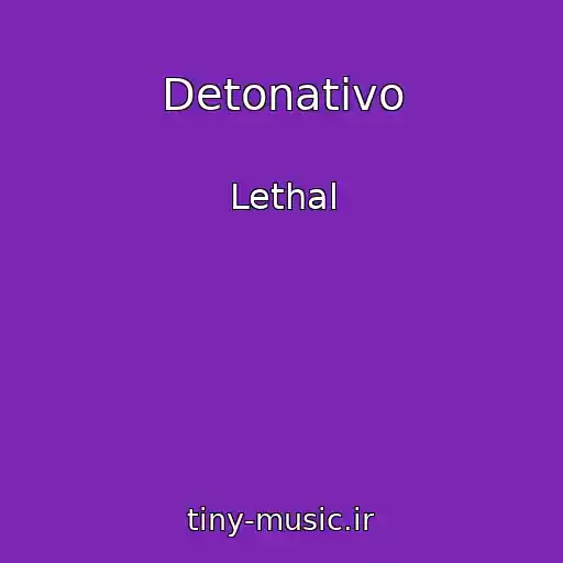 کاور آهنگ Detonativo از Lethal