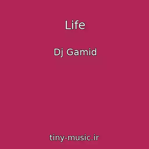 کاور آهنگ Life از Dj Gamid