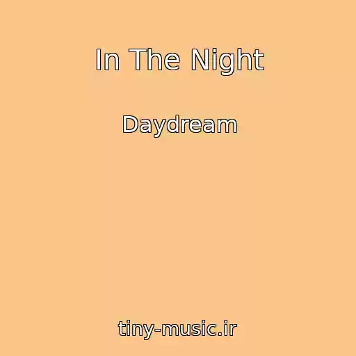 کاور آهنگ In The Night از Daydream
