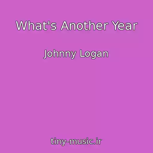 کاور آهنگ What's Another Year از Johnny Logan