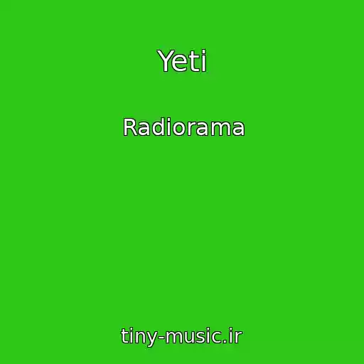 کاور آهنگ Yeti از Radiorama