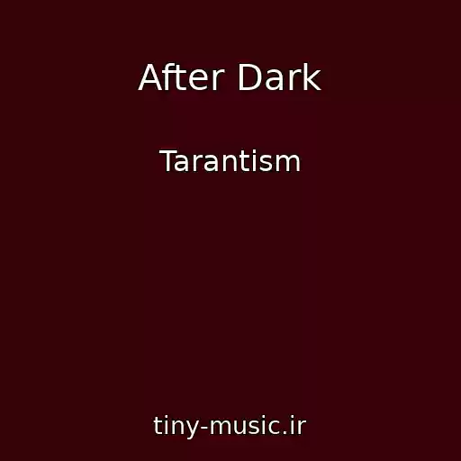 کاور آهنگ After Dark از Tarantism