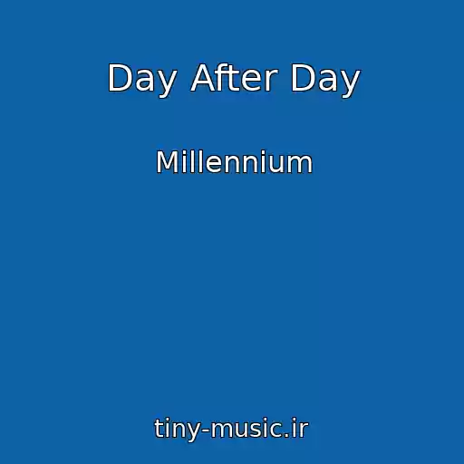 کاور آهنگ Day After Day از Millennium