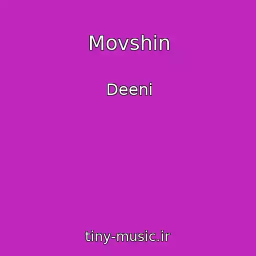 کاور آهنگ Movshin از Deeni
