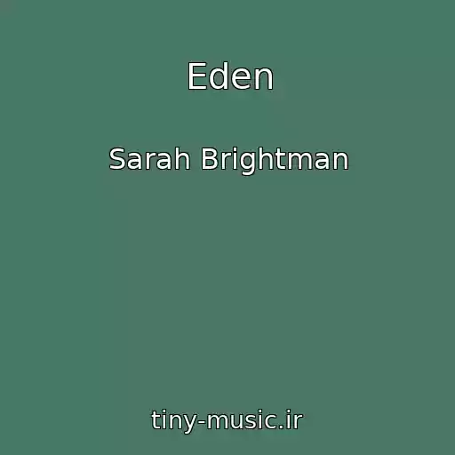 کاور آهنگ Eden از Sarah Brightman