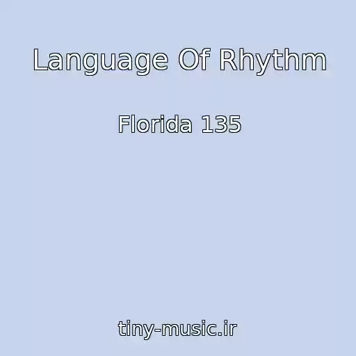 کاور آهنگ Language Of Rhythm از Florida 135