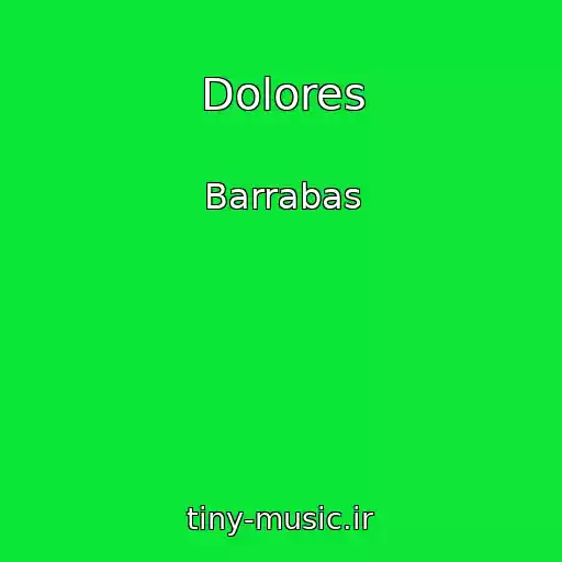 کاور آهنگ Dolores از Barrabas