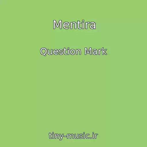 کاور آهنگ Mentira از Question Mark