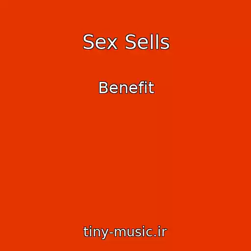 کاور آهنگ Sex Sells از Benefit