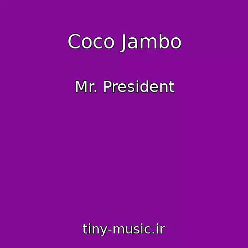 کاور آهنگ Coco Jambo از Mr. President