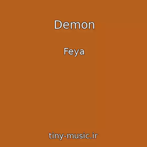 کاور آهنگ Demon از Feya