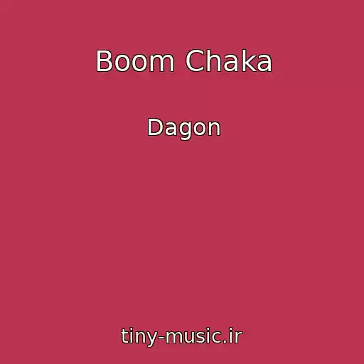 کاور آهنگ Boom Chaka از Dagon