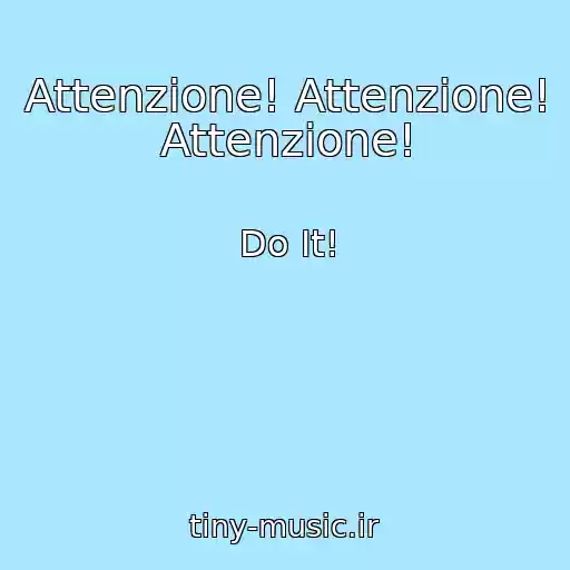 کاور آهنگ Attenzione! Attenzione! Attenzione! از Do It!