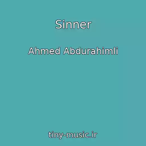 کاور آهنگ Sinner از Ahmed Abdurahimli