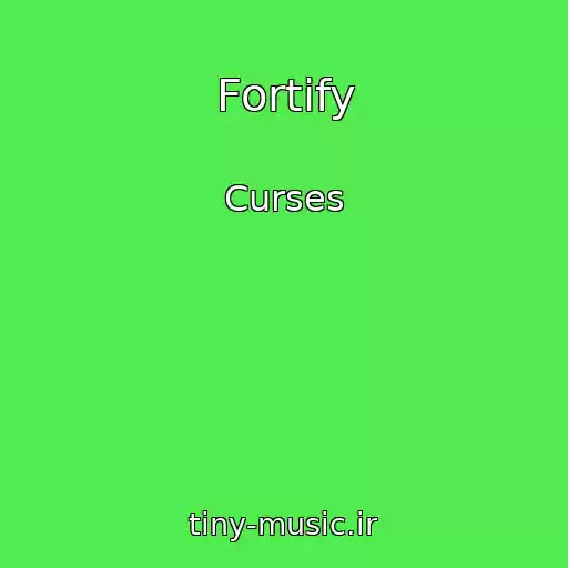 کاور آهنگ Fortify از Curses