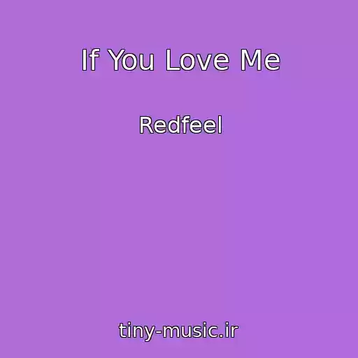 کاور آهنگ If You Love Me از Redfeel