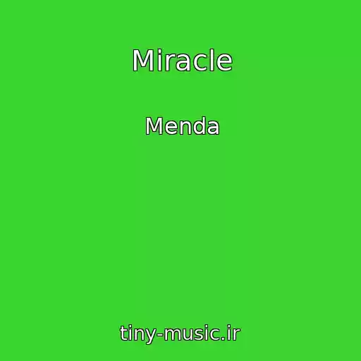 کاور آهنگ Miracle از Menda