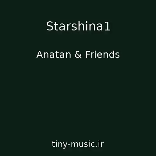 کاور آهنگ Starshina1 از Anatan & Friends