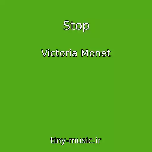 کاور آهنگ Stop از Victoria Monet