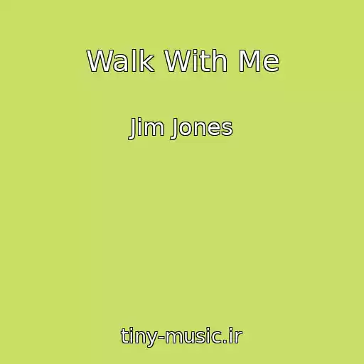 کاور آهنگ Walk With Me از Jim Jones