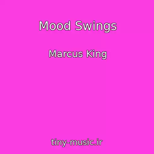 کاور آهنگ Mood Swings از Marcus King