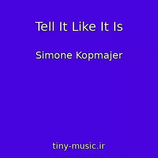 کاور آهنگ Tell It Like It Is از Simone Kopmajer
