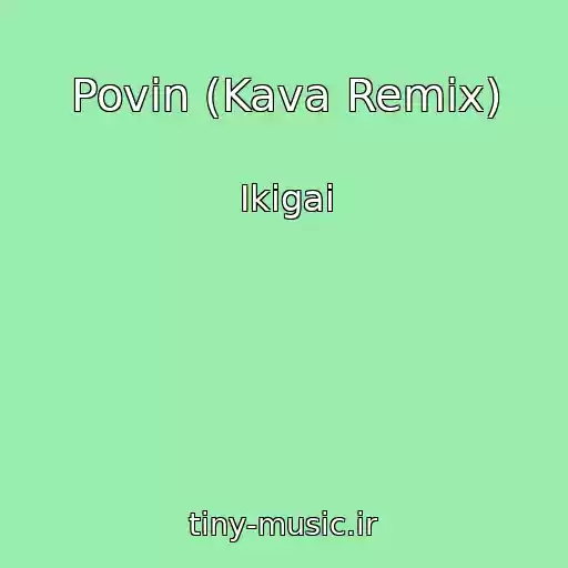 کاور آهنگ Povіn (Kava Remix) از Ikigai