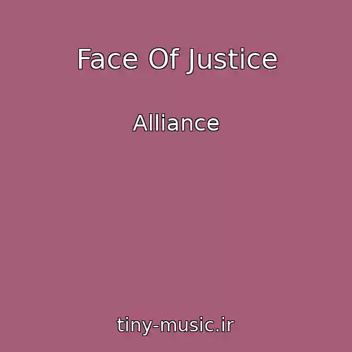کاور آهنگ Face Of Justice از Alliance