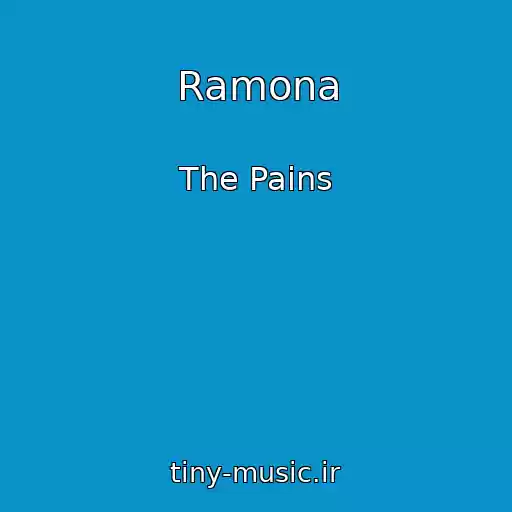 کاور آهنگ Ramona از The Pains
