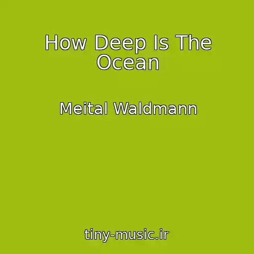 کاور آهنگ How Deep Is The Ocean از Meital Waldmann