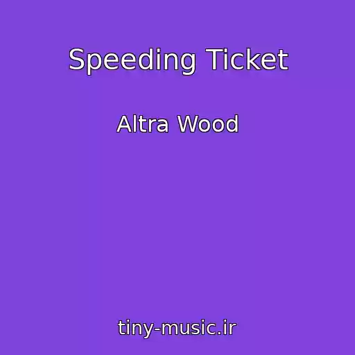 کاور آهنگ Speeding Ticket از Altra Wood
