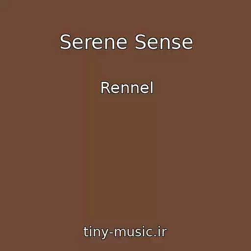 کاور آهنگ Serene Sense از Rennel