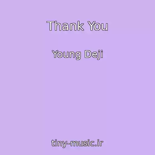 کاور آهنگ Thank You از Young Deji
