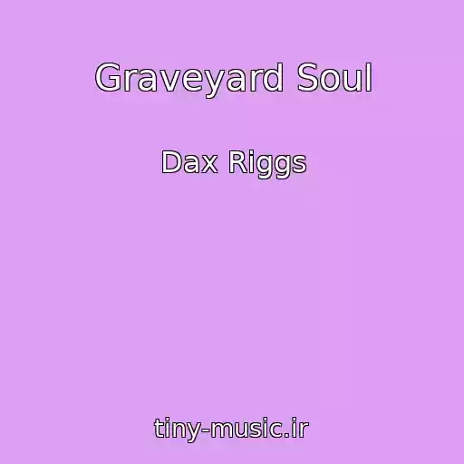کاور آهنگ Graveyard Soul از Dax Riggs
