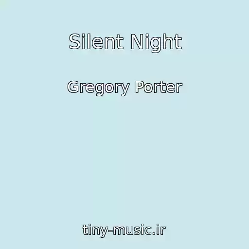 کاور آهنگ Silent Night از Gregory Porter