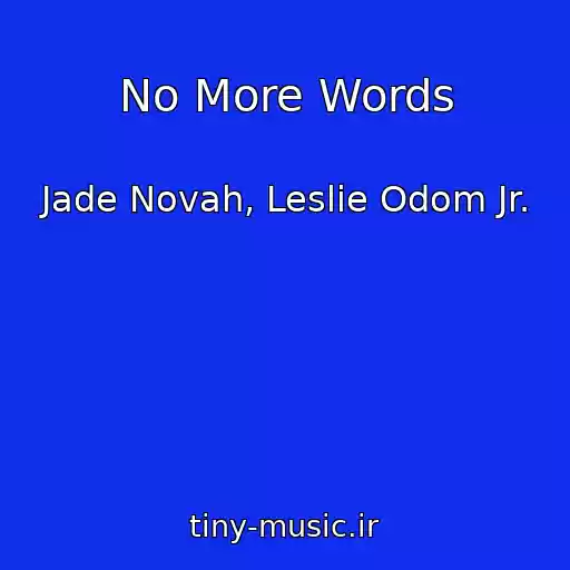 کاور آهنگ No More Words از Jade Novah, Leslie Odom Jr.