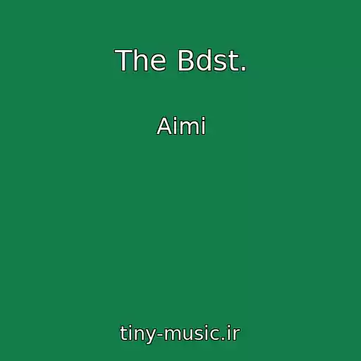 کاور آهنگ The Bdst. از Aimi
