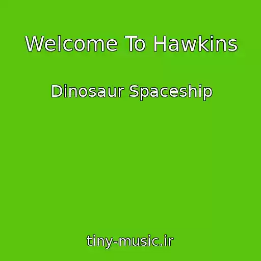 کاور آهنگ Welcome To Hawkins از Dinosaur Spaceship