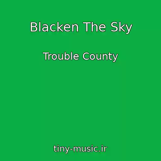 کاور آهنگ Blacken The Sky از Trouble County