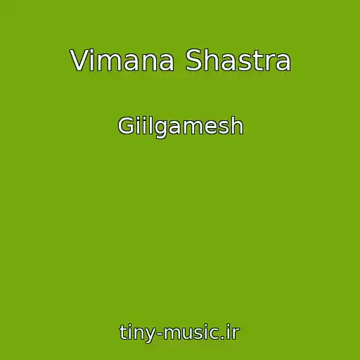 کاور آهنگ Vimana Shastra از Giilgamesh