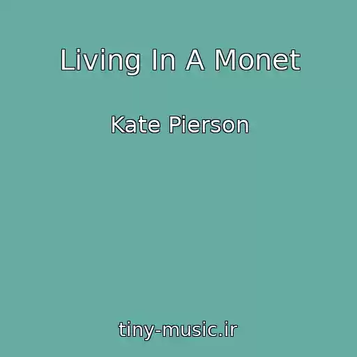 کاور آهنگ Living In A Monet از Kate Pierson
