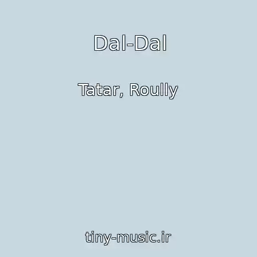 کاور آهنگ Dal-Dal از Tatar, Roully