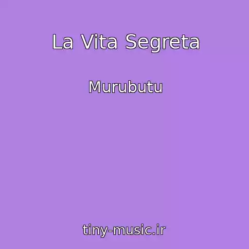 کاور آهنگ La Vita Segreta از Murubutu