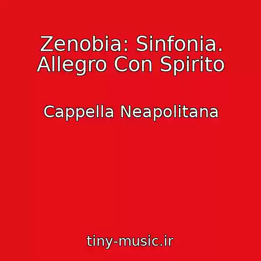 کاور آهنگ Zenobia: Sinfonia. Allegro Con Spirito از Cappella Neapolitana