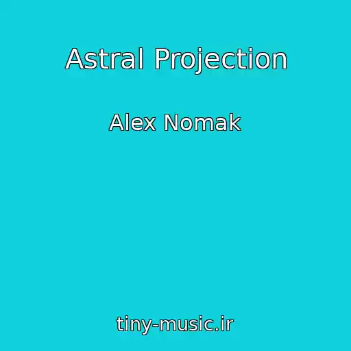 کاور آهنگ Astral Projection از Alex Nomak