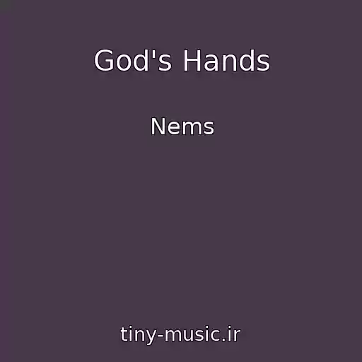 کاور آهنگ God's Hands از Nems