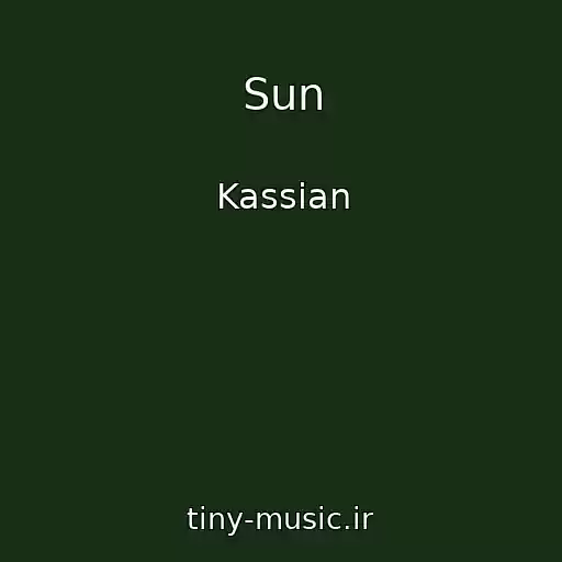 کاور آهنگ Sun از Kassian