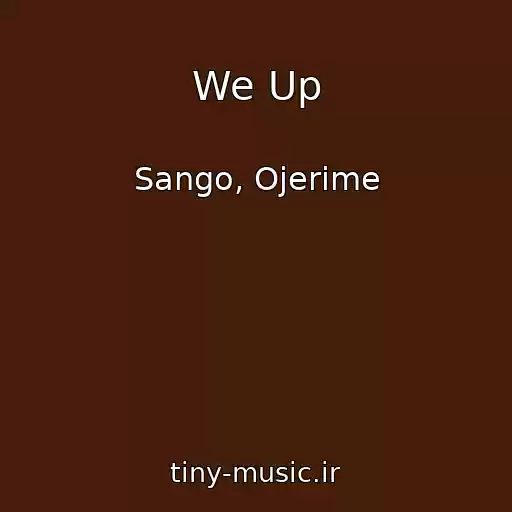 کاور آهنگ We Up از Sango, Ojerime