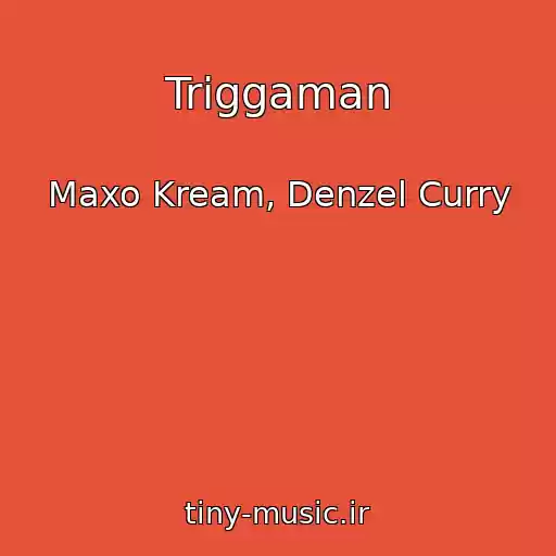 کاور آهنگ Triggaman از Maxo Kream, Denzel Curry